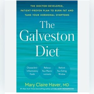 The Galveston Diet Hardcover Book by Dr. Mary Claire Haver